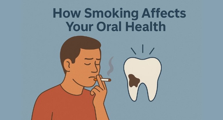 How Smoking Affects Your Oral Health